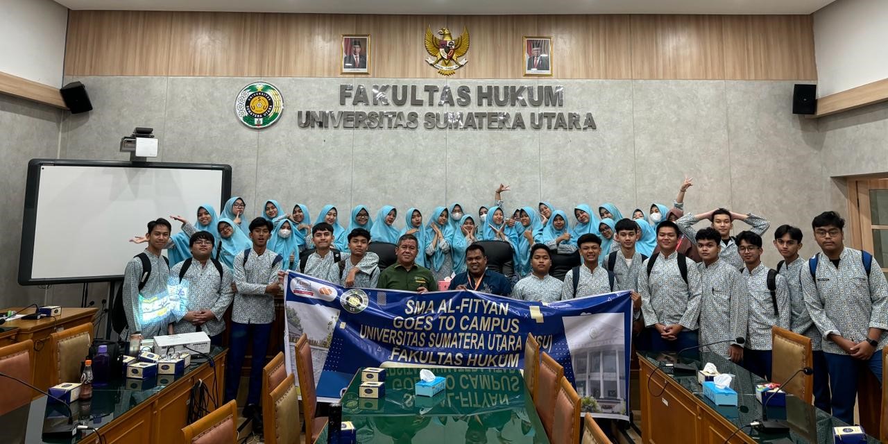 ‘Study Tour Goes To Campus’ SMA Al-Fityan School Medan Kunjungi FH USU